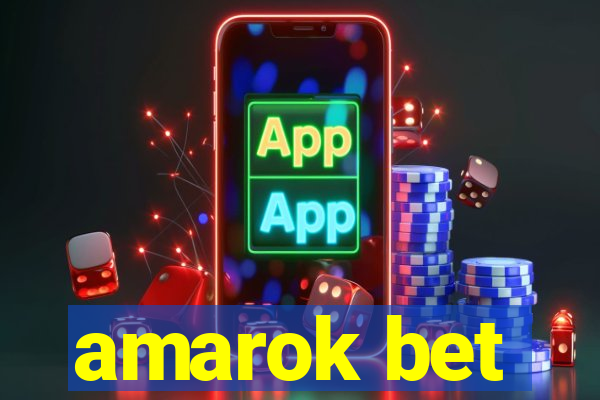 amarok bet